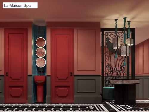 Bảng giá La Maison Spa