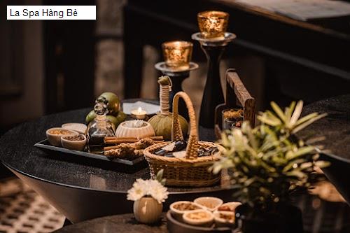 Chất lượng La Spa Hàng Bè