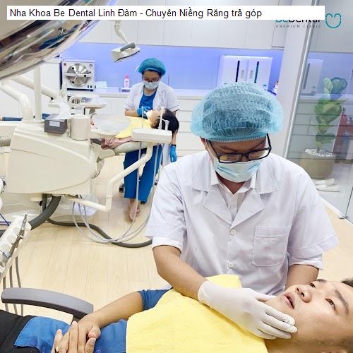 Hình ảnh Nha Khoa Be Dental Linh Đàm - Chuyên Niềng Răng trả góp